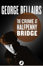 The Crime at Halfpenny Bridge