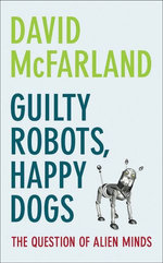 Guilty Robots, Happy Dogs Guilty Robots, Happy Dogs
