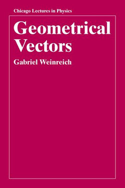 Geometrical Vectors Geometrical Vectors