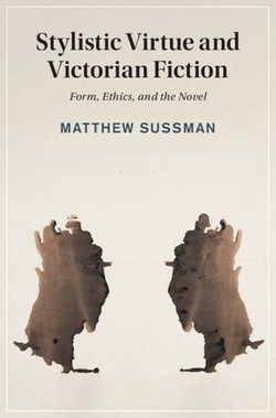 Stylistic Virtue and Victorian Fiction