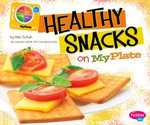 Healthy Snacks on MyPlate