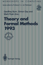 Theory and Formal Methods 1993