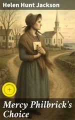 Mercy Philbrick's Choice