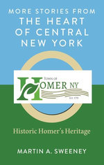 More Stories from the Heart of Central New York