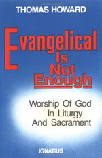 Evangelical is Not Enough