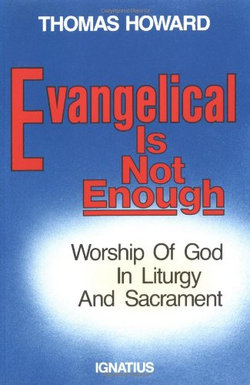 Evangelical is Not Enough