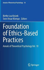 Foundation of Ethics-Based Practices