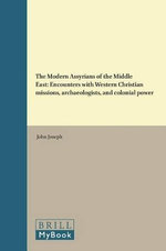 The Modern Assyrians of the Middle East