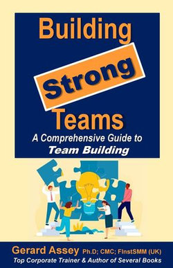 Building Strong Teams A Comprehensive Guide to Team Building