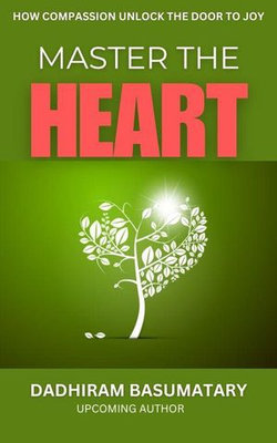 Master the Heart How Compassion