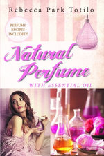 Natural Perfume with Essential Oil
