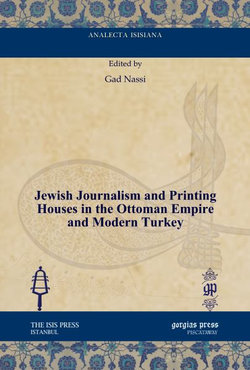 Jewish Journalism and Printing Houses in the Ottoman Empire and Modern Turkey