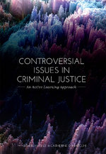 Controversial Issues in Criminal Justice