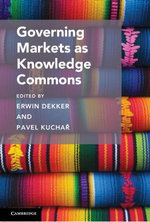 Governing Markets as Knowledge Commons