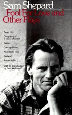 Fool for Love and Other Plays