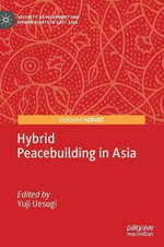 Hybrid Peacebuilding in Asia