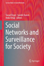 Social Networks and Surveillance for Society