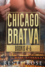 Chicago Bratva Books 4-6