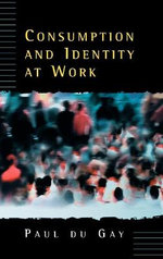 Consumption and Identity at Work