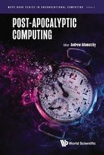 Post-Apocalyptic Computing