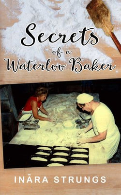 Secrets of a Waterloo Baker