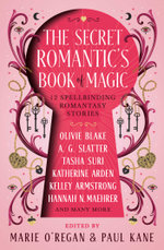 The Secret Romantic's Book of Magic The Secret Romantic's Book of Magic