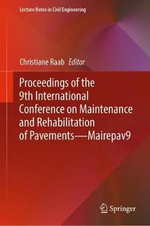 Proceedings of the 9th International Conference on Maintenance and Rehabilitation of Pavements - Mairepav9