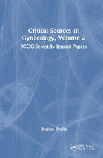 Critical Sources in Gynecology, Volume 2