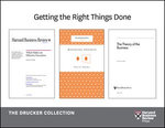 Get the Right Things Done: The Drucker Collection (6 Items) Get the Right Things Done: The Drucker Collection (6 Items)