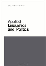 Applied Linguistics and Politics Applied Linguistics and Politics