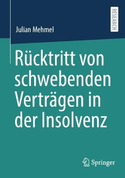 Ruecktritt von schwebenden Vertraegen in der Insolvenz