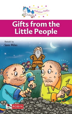 Fabulous Fables: Gifts from the Little People