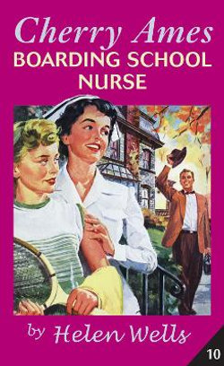 Cherry Ames, Boarding School Nurse Cherry Ames, Boarding School Nurse