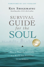 Survival Guide for the Soul