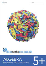 Walker Maths Essentials Algebra Level 5+ Workbook
