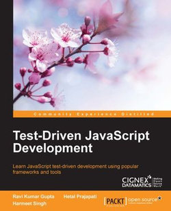 Test-Driven JavaScript Development Test-Driven JavaScript Development