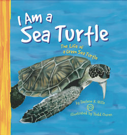 I Am a Sea Turtle