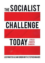 The Socialist Challenge Today