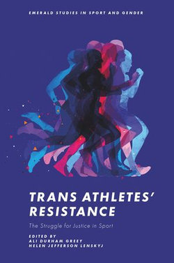 Trans Athletes’ Resistance Trans Athletes’ Resistance