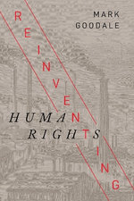 Reinventing Human Rights