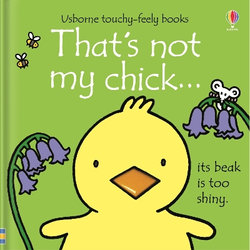 Thats Not My Chick :an Easter and Springtime Book for Kids