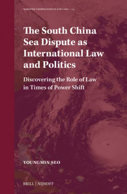 The South China Sea Dispute As International Law and Politics