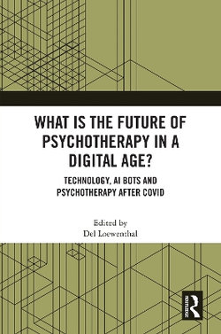 What is the Future of Psychotherapy in a Digital Age?