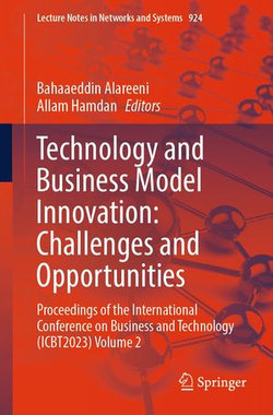 Technology and Business Model Innovation: Challenges and Opportunities Technology and Business Model Innovation: Challenges and Opportunities