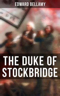 THE DUKE OF STOCKBRIDGE