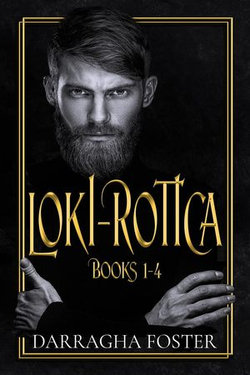 Loki-rotica: Books 1-4 Loki-rotica: Books 1-4