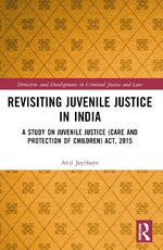 Revisiting Juvenile Justice in India