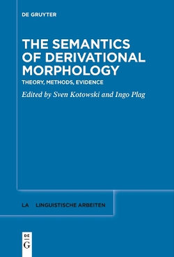 The Semantics of Derivational Morphology The Semantics of Derivational Morphology
