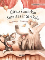 Cirko suniukai Smartas ir Striksis