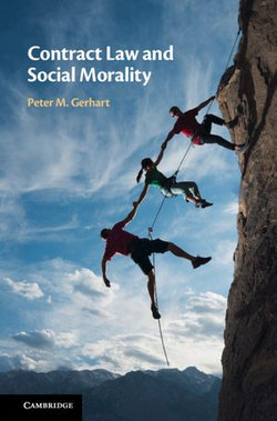 Contract Law and Social Morality Contract Law and Social Morality